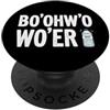 Funny Bottle of Water Shirt Men Women Ki Bo'Ohw'O Wo'er Wa'er Meme Bottiglia D'acqua In Accento Britannico PopSockets PopGrip Adesivo