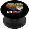 Movimento contro la guerra, no-war Nessuna guerra, pace, contro la guerra, nessuna guerra PopSockets PopGrip Adesivo