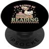 Cozy Reader Creations Anatra carina, preferirei leggere, amante dei libri PopSockets PopGrip Adesivo