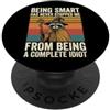 Idiota Sarcastico Divertente Intelligent Being Smart Has Never Stopped Me From Being A Complete Idiot PopSockets PopGrip Adesivo