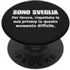 Frasi Divertenti Sonno Donna Regalo Sono sveglia Per favore rispettate la mia privacy PopSockets PopGrip Adesivo