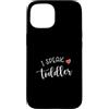 Funny Vintage Mothers Day Tees AK Custodia per iPhone 15 I Speak Todller, Vintage la festa della mamma