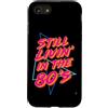 80's Awesome Ultimate Radical Retro Wort Custodia per iPhone SE (2020) / 7/8 Ancora vivente nel design retrò anni '80