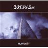 32 Crash Humanity Ep (CD)