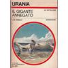 Mondadori IL GIGANTE ANNEGATO (Urania 764)