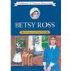 Ann Weil Betsy Ross (Tascabile)