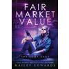 Hailey Edwards Fair Market Value (Tascabile)