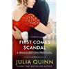 Julia Quinn First Comes Scandal (Tascabile) Rokesbys