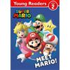 Nintendo Official Super Mario: Young Reader - Meet Mario! (Tascabile)