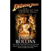 James Rollins Indiana Jones and the Kingdom of the Crystal Skull (TM (Tascabile)