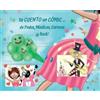 Beatriz Prado G te CUENTO un CÓMIC de... Pedos, Miedicas, Cor (Copertina rigida)
