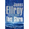 James Ellroy This Storm (Tascabile)
