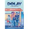 Charis Loke DELAY: A Comics Anthology (Tascabile)