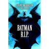 DC Comics Batman R.I.P. [Lingua Inglese]