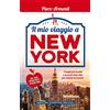 Newton Compton Editori Il mio viaggio a New York. I luoghi più insoliti della Grande Mela!