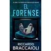 Riccardo Braccaioli El Forense (Tascabile)