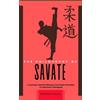 Kameron Jalen The Philosophy of Savate (Tascabile)
