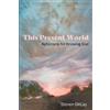 Steven Delay This Present World (Tascabile) Kalos