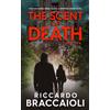 Riccardo Braccaioli The Scent of Death (Tascabile)