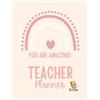 Farah Rustom YOU ARE AMAZING Teacher Planner (Tascabile)