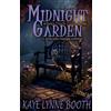 Kaye Lynne Booth Paul Kane DL Mullan Midnight Garden (Tascabile)