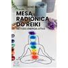 Bonfim Sidnei Mesa Radiônica Do Reiki (Tascabile)