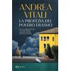 Rizzoli Libro - Andrea Vitali - La Profezia Del Povero Erasmo - Rizzoli
