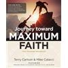 Terry Carlson Mike Calacci Journey toward Maximum Faith (Tascabile)