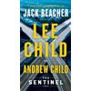 Andrew Child Lee Child The Sentinel (Tascabile) Jack Reacher
