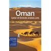 Lonely Planet Oman, Qatar et Emirats arabes unis: Itinéraires, expériences, conseils pratiques