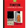 Coédition Géo/Moulinsart Tintin, l'aventure de l'espace: A l'aube des nouvelles découvertes