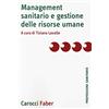 Carocci Management sanitario e gestione delle risorse umane