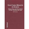 Brand: McFarland n Company Gian Carlo Menotti on Screen: Opera, Dance and Choral Works on Film, Television and Video