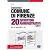 Maggioli Editore Kit Concorso Comune di Firenze 20 Istruttori Amministrativi Cat. C con espansione online e software di simulazione