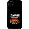 Dachshund Lover Long On Personality Humo Custodia per iPhone 11 Bassotto Lungo Su Personalità Corto Su Gambe