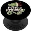 Dim's Designs Pesto e Protesto - Ironia Ligure per Foodie PopSockets PopGrip Adesivo