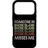 Someone Misses Me In US State Of Rhode I Custodia per iPhone 17 Pro Qualcuno nel Rhode Island mi sente la mia mancanza State Retro Vintage