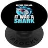 Amputazione Della Gamba Amputazione Del Before You Ask It Was A Shark Sedia a Rotelle Amputazione PopSockets PopGrip Adesivo