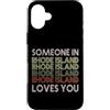 Someone Loves You In US State Of Rhode I Custodia per iPhone 16 Plus Qualcuno nel Rhode Island ti ama State Retro Vintage