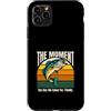 Bass Fishing Angler Catch Custodia per iPhone 11 Pro Max The Moment The One We Came For Finalmente Bass Fishing