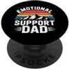 Emotional Support Dad Do Not Pet Gifts Supporto emotivo papà PopSockets PopGrip Adesivo