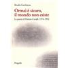 Progedit Ormai è sicuro, il mondo non esiste. La poesia di Patrizia Cavalli (1974-1992)