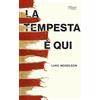 Orville Press La tempesta è qui