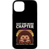 Bookworm Hedgehog Reading Lover Humor Custodia per iPhone 15 Plus Solo un altro capitolo detto quattordici volte stasera
