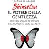 Licenza - Newton Compton Editori Shinsetsu. Il potere della gentilezza