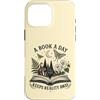 Book Lover Apparel HHWCo. Custodia per iPhone 16 Pro Max Un libro al giorno tiene lontana la realtà Lettura degli amanti dei libri