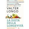 Superpocket Libro - Longo Valter D. - La Dieta Della Longevita. Dallo Scienziato Che Ha Rivo
