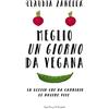 Sperling & Kupfer Meglio un giorno da vegana