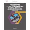 Grafill Progettare strutture in legno in zona sismica. Guida e fogli di calcolo per la verifica a flessione, taglio, compressione e trazione di elementi in legno ai sensi delle NTC 2018. Con software in W...