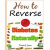 Kimberly James How to Reverse Diabetes Naturally (Tascabile)